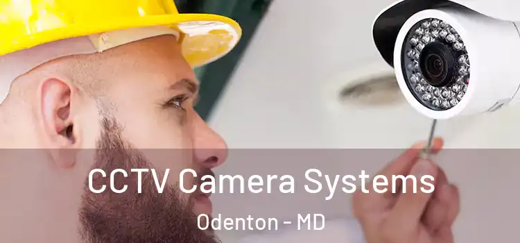  CCTV Camera Systems Odenton - MD
