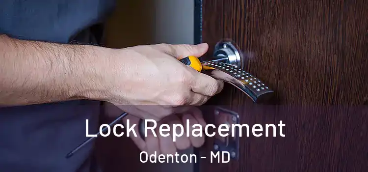  Lock Replacement Odenton - MD