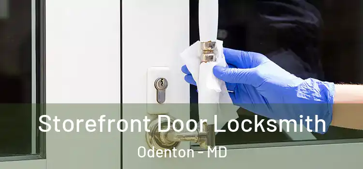 Storefront Door Locksmith Odenton - MD
